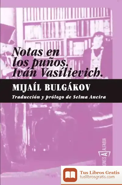 Descargar Notas En Los Puños. Iván Vasílievich