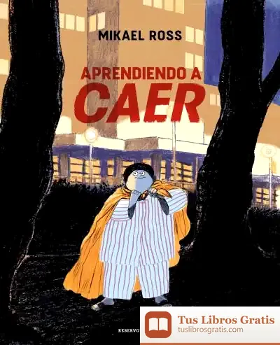 Descargar Aprendiendo A Caer de Mikael Ross