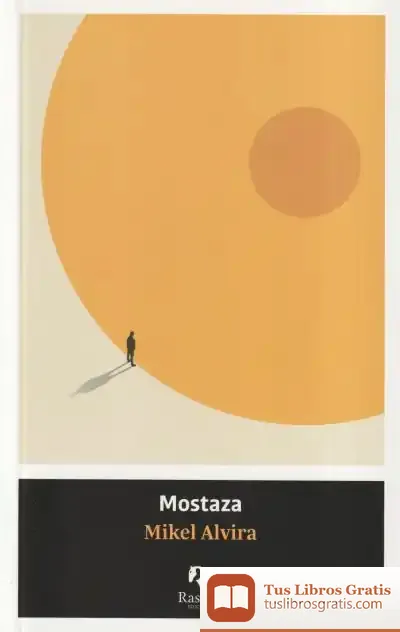 Descargar Mostaza de Mikel Alvira Palacios