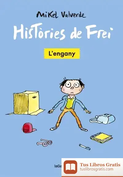 Descargar Històries De Frei 1. L'Engany de Mikel Valverde