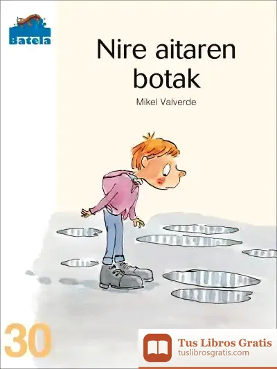 Descargar Nire Aitaren Botak de Mikel Valverde