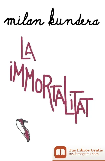 Descargar La Immortalitat de Milan Kundera