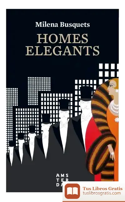 Descargar Homes Elegants de Milena Busquets Tusquets