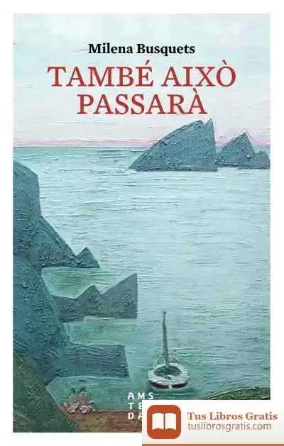 Descargar També Això Passarà de Milena Busquets Tusquets