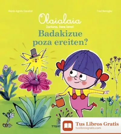 Descargar Badakizue Poza Ereiten?