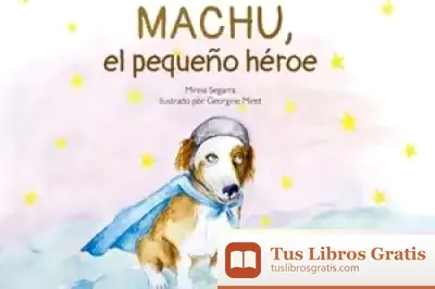 Descargar Machu, El Pequeño Héroe