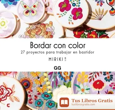 Descargar Bordar Con Color 27 Proyectos Para Trabajar Con Bastidor de Stephen King