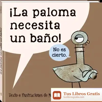 Descargar La Paloma Necesita Un Baño