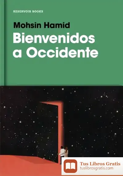 Descargar Bienvenidos A Occidente de Mohsin Hamid