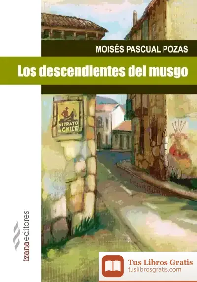 Descargar Los Descendientes Del Musgo