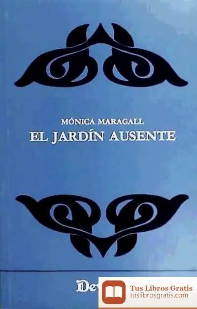 Descargar El Jardin Ausente (Pról.De Xavier Rubert