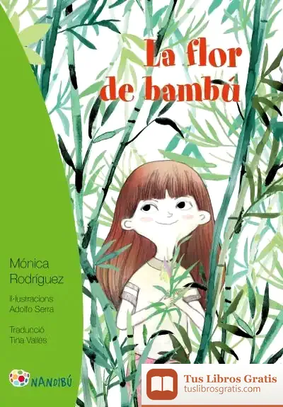 Descargar La Flor De Bambú de Mónica Rodríguez