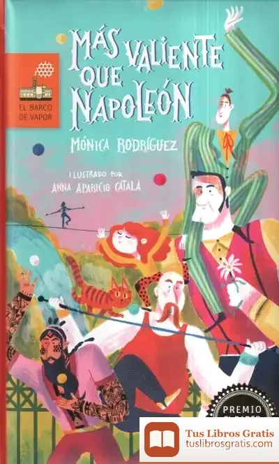 Descargar Más Valiente Que Napoleón de Mónica Rodríguez