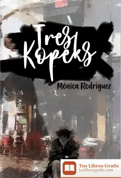 Descargar Tres Kopeks de Mónica Rodríguez
