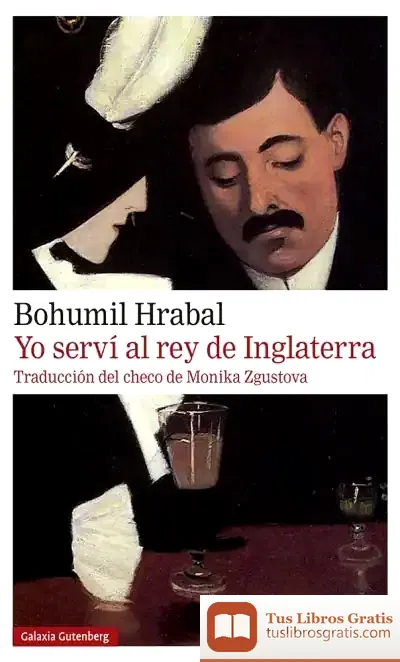 Descargar Yo Serví Al Rey De Inglaterra- 2021