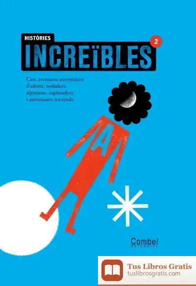 Descargar Històries Increïbles 2 de Montse Ganges