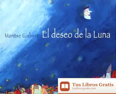 Descargar El Deseo De La Luna