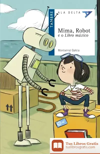 Descargar Mima, Robot E O Libro Máxico