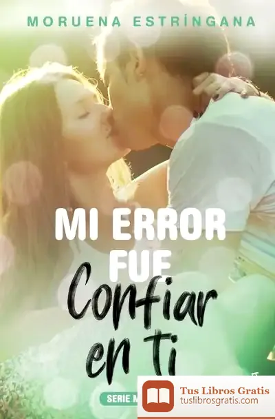 Descargar Mi Error Fue Confiar En Ti