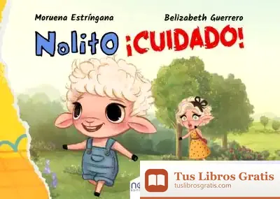 Descargar Nolito, ¡Cuidado! de Moruena Estríngana