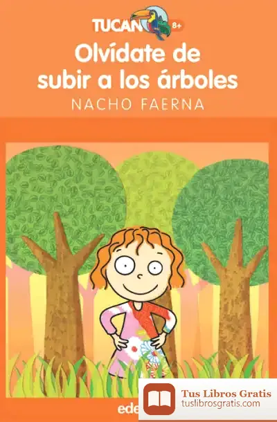Descargar Olvídate De Subir A Los Árboles de Valérie Tasso