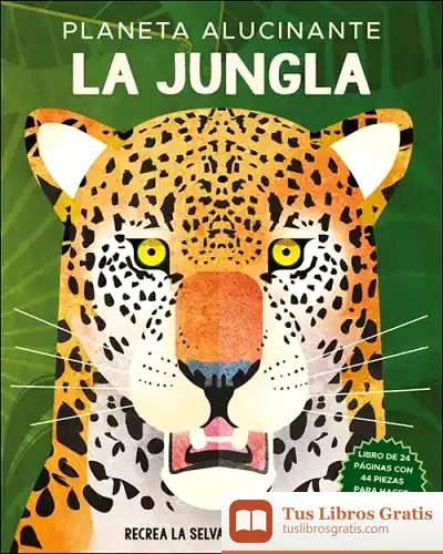 Descargar Planeta Alucinante. La Jungla