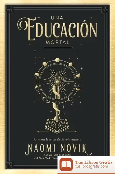 Descargar Una Educación Mortal
