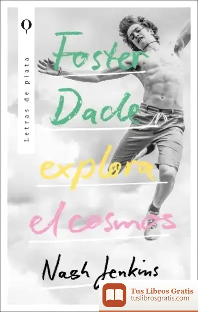 Descargar Foster Dade Explora El Cosmos