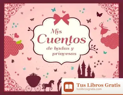 Descargar Mis Cuentos De Hadas Y Princesas