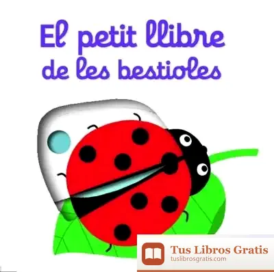Descargar El Petit Llibre De Les Bestioles de Nathalie Choux