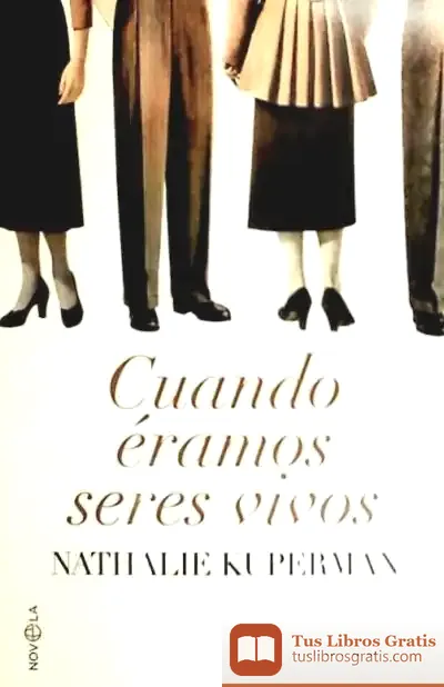 Descargar Cuando Éramos Seres Vivos