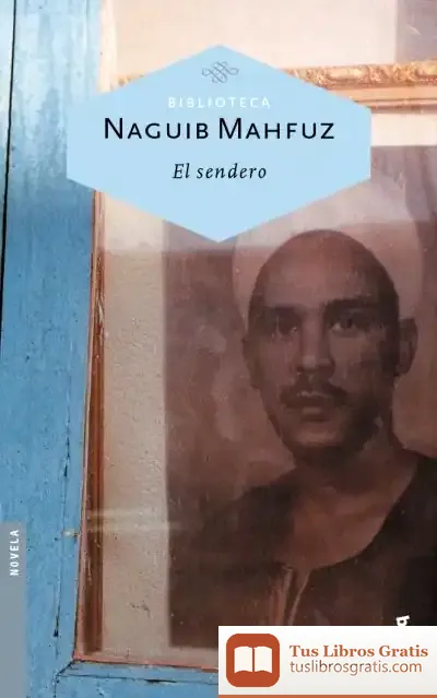 Descargar El Sendero de Nayib Mahfuz