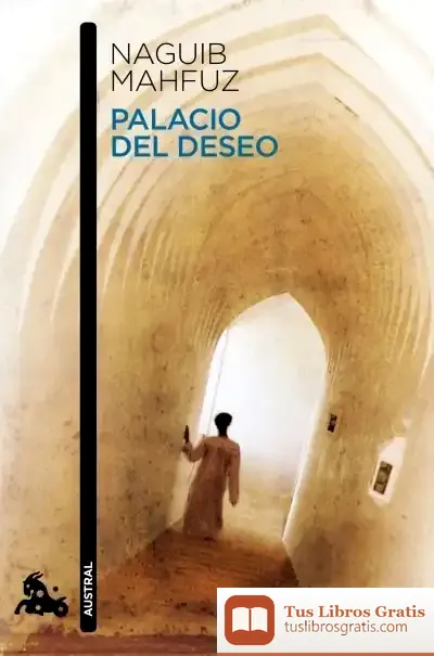 Descargar Palacio Del Deseo de Nayib Mahfuz