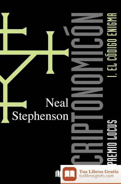 Descargar Criptonomicón I. El Código Enigma de Neal Stephenson
