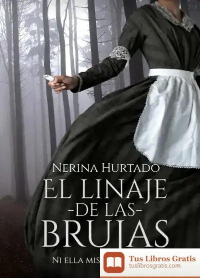 Descargar El Linaje De Las Brujas de Nerina Hurtado de los Dolores