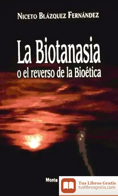 Descargar La Biotanasia