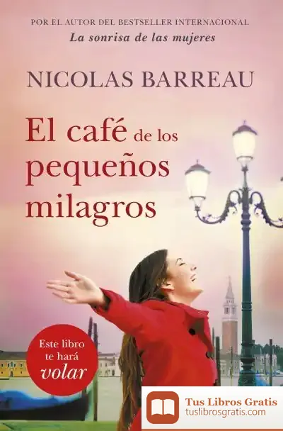 Descargar El Café De Los Pequeños Milagros