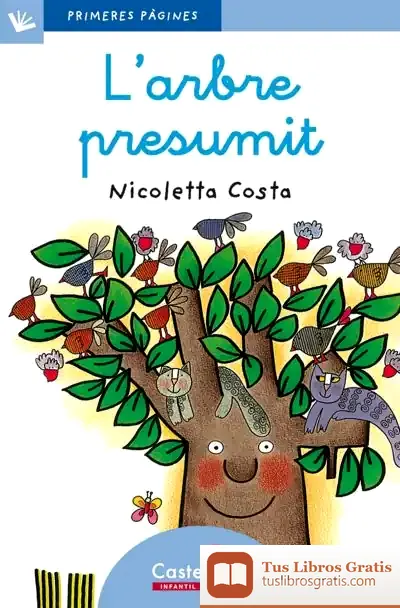 Descargar L'Arbre Presumit (Lletra Lligada) de Nicoletta Costa