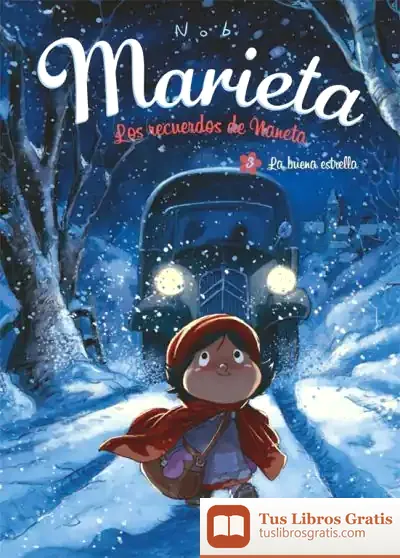 Descargar Marieta 3. Los Recuerdos De Naneta