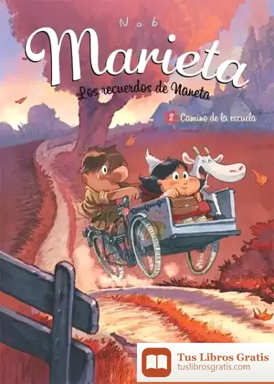 Descargar Marieta, Los Recuerdos De Naneta 02