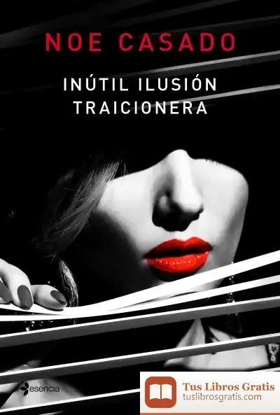 Descargar Inútil Ilusión Traicionera