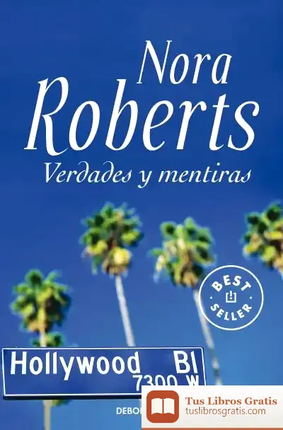 Descargar Verdades Y Mentiras de Nora Roberts