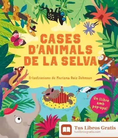 Descargar Cases D'Animals De La Selva de Núria Font I Ferré