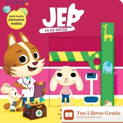 Descargar Jep Fa De Metge de Núria Font I Ferré