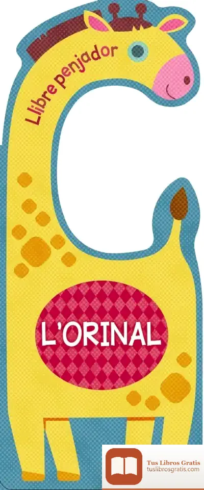 Descargar Llibre Penjador. L'Orinal de Núria Riera I Fernández