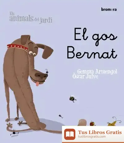 Descargar El Gos Bernat de Óscar Julve