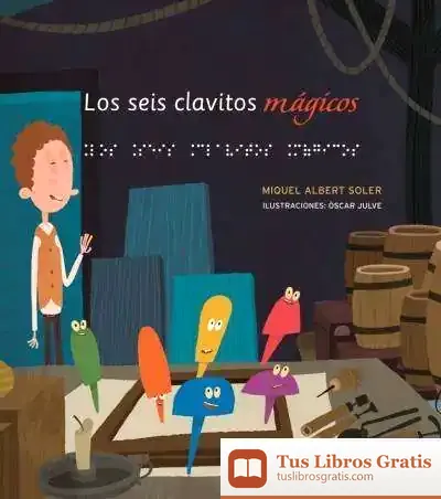Descargar Los Seis Clavitos Mágicos