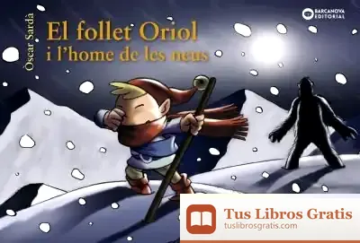 Descargar El Follet Oriol I L'Home De Les Neus