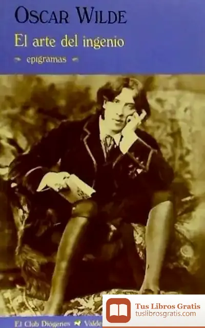 Descargar El Arte Del Ingenio de Oscar Wilde