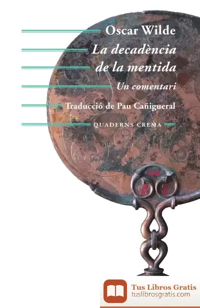 Descargar La Decadència De La Mentida de Oscar Wilde